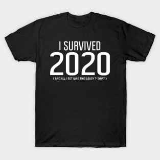 I survived 2020   (white logo) T-Shirt